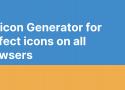 Favicon Generator for perfect icons on all browsers