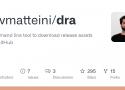 devmatteini/dra: A command line tool to download release assets from GitHub
